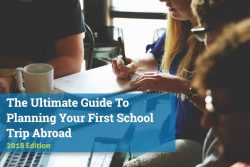 Ultimate Guide To Planning First School Trip Abroad Cover