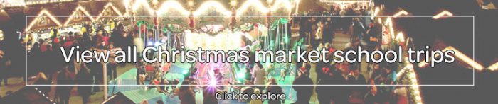 View all Christmas market school trips